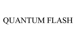 QUANTUM FLASH