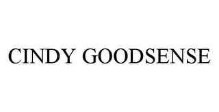 CINDY GOODSENSE