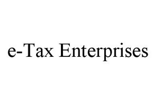 E-TAX ENTERPRISES