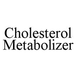 CHOLESTEROL METABOLIZER