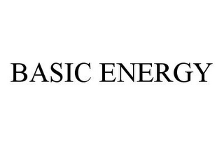 BASIC ENERGY