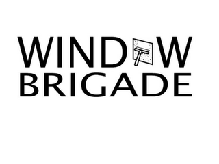 WINDOW BRIGADE