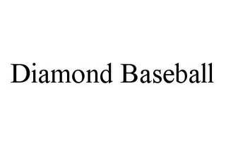 DIAMOND BASEBALL