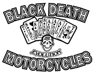 BLACK DEATH MOTORCYCLES LVI TRC MRB DJM SML HKM DAD JD JOKER TF  7 8 A  RIP EVOLUTION