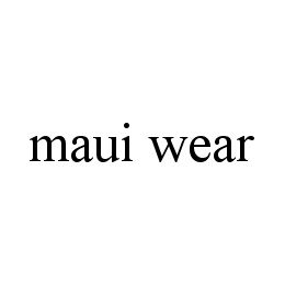 MAUI WEAR