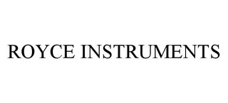 ROYCE INSTRUMENTS