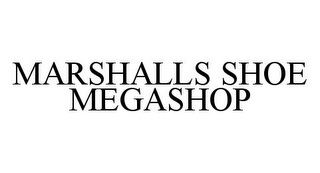 MARSHALLS SHOE MEGASHOP