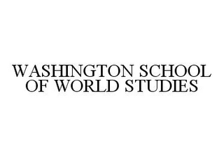 WASHINGTON SCHOOL OF WORLD STUDIES