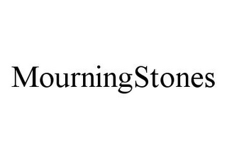 MOURNINGSTONES