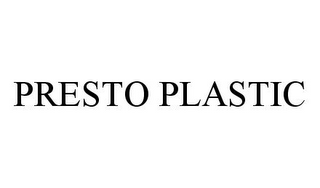 PRESTO PLASTIC