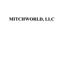 MITCHWORLD, LLC