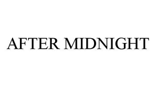 AFTER MIDNIGHT