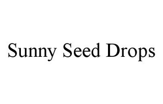 SUNNY SEED DROPS