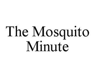 THE MOSQUITO MINUTE