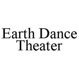 EARTH DANCE THEATER