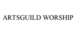 ARTSGUILD WORSHIP