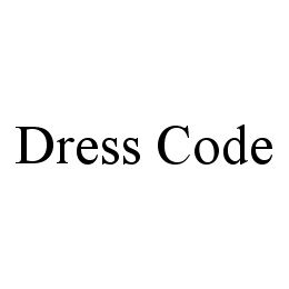 DRESS CODE