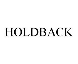 HOLDBACK