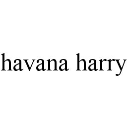 HAVANA HARRY