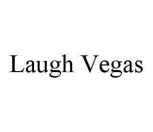 LAUGH VEGAS