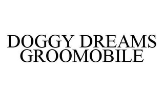 DOGGY DREAMS GROOMOBILE