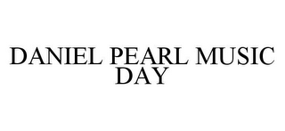 DANIEL PEARL MUSIC DAY