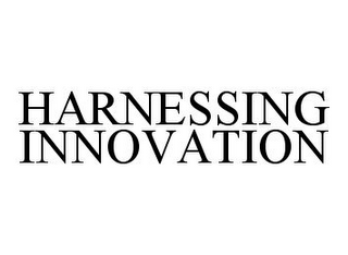 HARNESSING INNOVATION