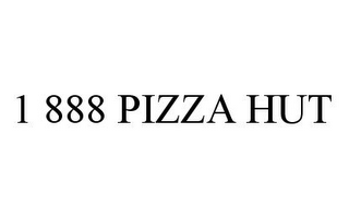 1 888 PIZZA HUT