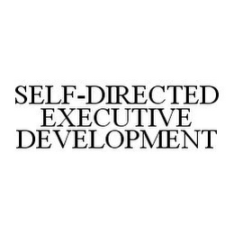 SELF-DIRECTED EXECUTIVE DEVELOPMENT