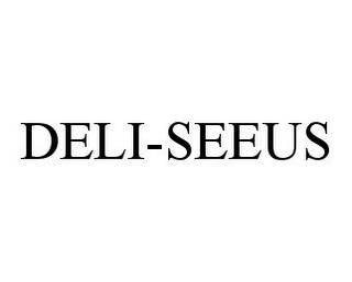 DELI-SEEUS
