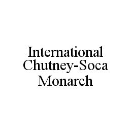 INTERNATIONAL CHUTNEY-SOCA MONARCH