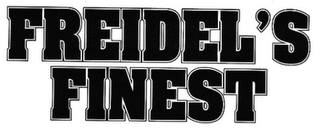 FREIDEL'S FINEST