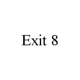 EXIT 8