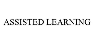 ASSISTED LEARNING