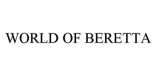 WORLD OF BERETTA