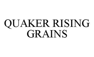 QUAKER RISING GRAINS