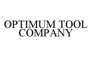 OPTIMUM TOOL COMPANY