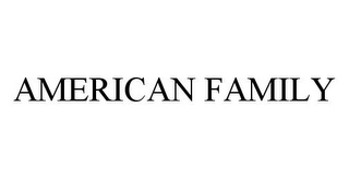 AMERICAN FAMILY