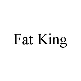 FAT KING