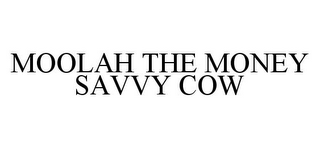 MOOLAH THE MONEY SAVVY COW