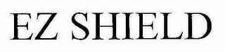 EZ SHIELD