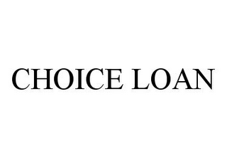 CHOICE LOAN