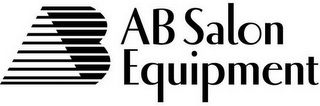 A B SALON EQUIPMENT