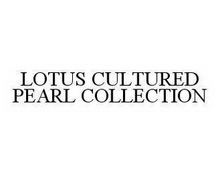 LOTUS CULTURED PEARL COLLECTION