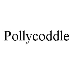 POLLYCODDLE