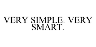 VERY SIMPLE. VERY SMART.