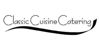 CLASSIC CUISINE CATERING