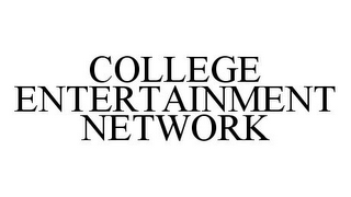 COLLEGE ENTERTAINMENT NETWORK