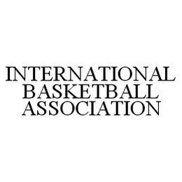 INTERNATIONAL BASKETBALL ASSOCIATION