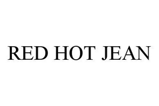 RED HOT JEAN